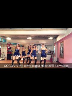 [x]KARA GOGOサマー！cover dance 카라 スタジオ練習 full version by I/GENERATION 愛G5 ...