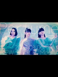 [x][MOVIE] Perfume 待望のNew Single「Moon」2023.09.06リリース決定!! FNS歌謡祭夏にて初披露 ...