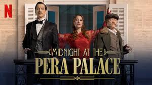 Watch Midnight at the Pera Palace | Netflix Official Site