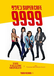 4/23更新】THE YELLOW MONKEY × TOWER RECORDS CAFE 「タワモン SUPER CAFE  『9999』」第2弾メニュー公開！ - TOWER RECORDS ONLINE